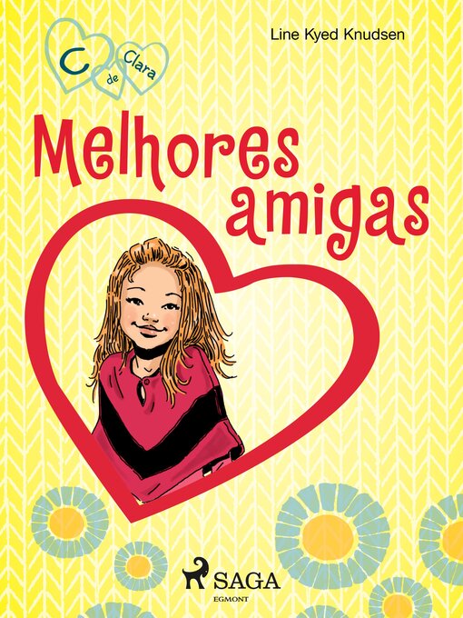 Title details for C de Clara 1--Melhores amigas by Line Kyed Knudsen - Available